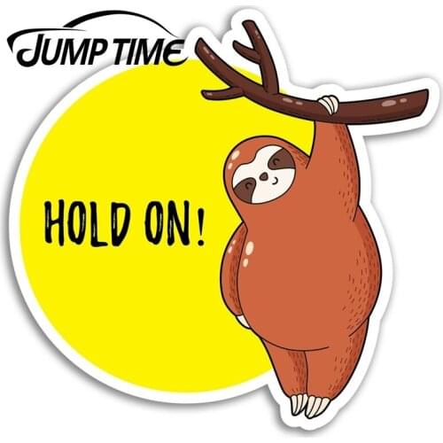 Jump Time Hold On Sloth Vinyl Stickers Lazy Funny Sticker Laptop Luggage Car Assessoires Window Decals Car Wrap DIY