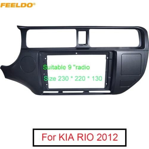 FEELDO Car 2Din Audio Radio Fascia Frame For KIA RIO 2012 9 Inch Big Screen Stereo Dash Fitting Panel Frame Kit