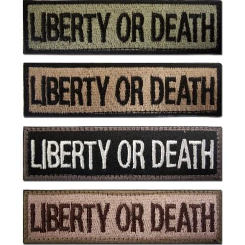 Liberty Or Death Embroidered Strip Velcro Patches Chest Strip Badge Pack Accessories Hat Backpack Hook&Loop Tactical Stickers