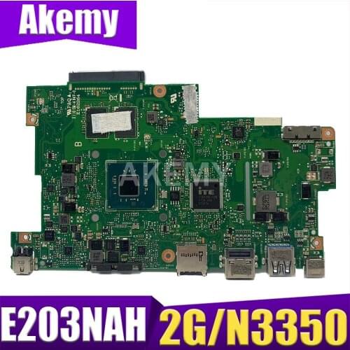 Akemy 90NB0FC0-R00030 Motherboard For Asus E203N E203NA E203NAS E203NAH E203M E203MA Laotop Mainboard 2G/N3350 No With SSD