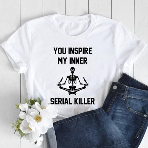 You Inspire My Inner Serial Killer T-shirt Funny Women Meditating Skeleton Tshirt Spooky Summer Short Sleeve Graphic Tees Tops
