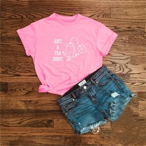 JUST A TEA SHIRT Funny pretty Pink Clothing T-Shirt Casual Short Sleeve Funny Slogan Tops Girl Gift Vintage Aesthetic 90s Tees