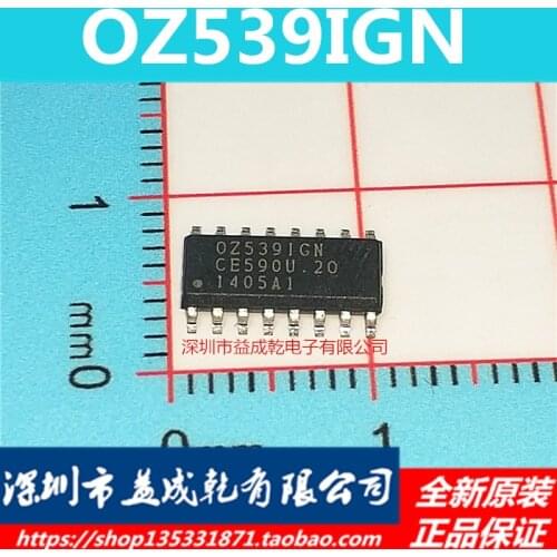 100% Original New In Stock OZ539IGN OZ539 SOP16