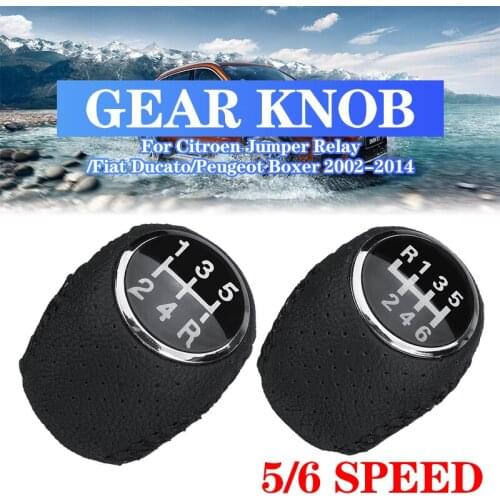 5/6 Speed Leather Gear Shift Knob Lever Shifter Handball For Citroen Jumper Relay For Fiat Ducato for Peugeot Boxer 2002-2014