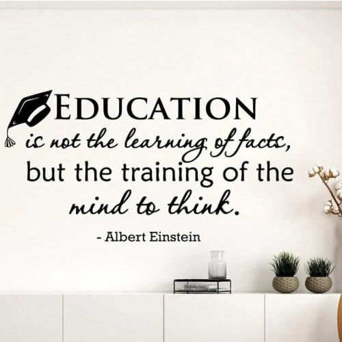 Education Is Not Learning Of Facts Vinyl Sticker Education Quote Gift Wall Decor Science Wall Art Poster Sign SK74