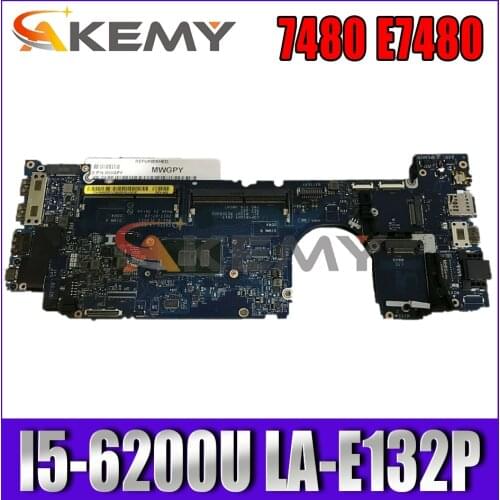 Akemy CAZ20 LA-E132P Laptop Motherboard For DELL Latitude 7480 E7480 I5-6200U CN-0NYD7R NYD7R 100%Tested
