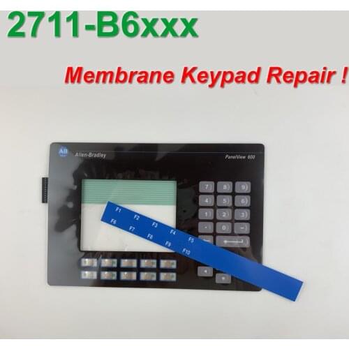 Allen-Bradley AB PanelView600 2711-B6C1 membrane keypad for HMI Panel repair~do it yourself,New & Have in stock