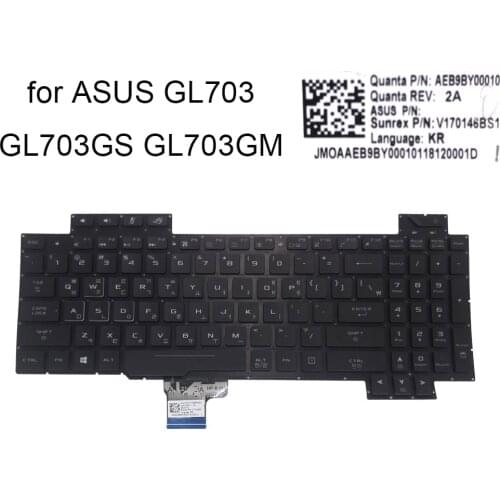 Korean RGB Backlit keyboard for Asus ROG Strix GL703 GL703GS E5011T GL703GM E5055T KR laptop keyboards colorful light V170146BS1