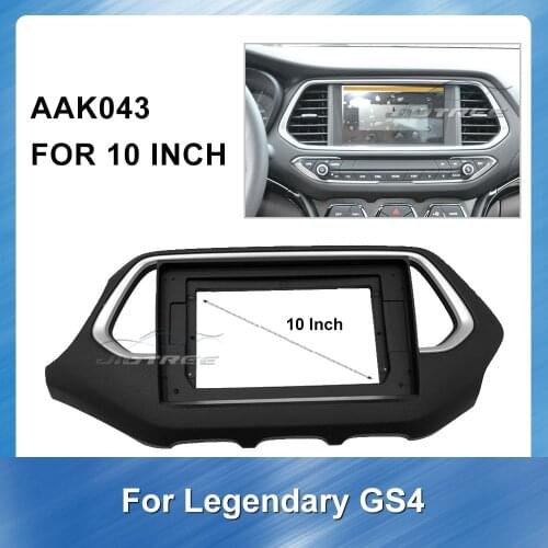 10 Inch Car Auto Radio Multimedia fascia For Legendary GS4 2015 Special Dash Trim Kit GPS Navigation plate panel Frame Fascias