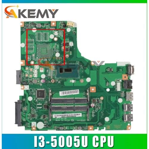 Akemy Laptop motherboard For ACER Aspire E5-473G I3-5005U Mainboard NBMXR1100 LA-C341P DDR3