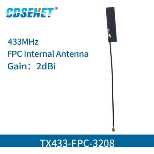 4pc/lot FPC 433 MHz Antenna Wifi Antenna IPEX Interface 2dBi Omnidirectional Antenna CDSENET TX433-FPC-3208