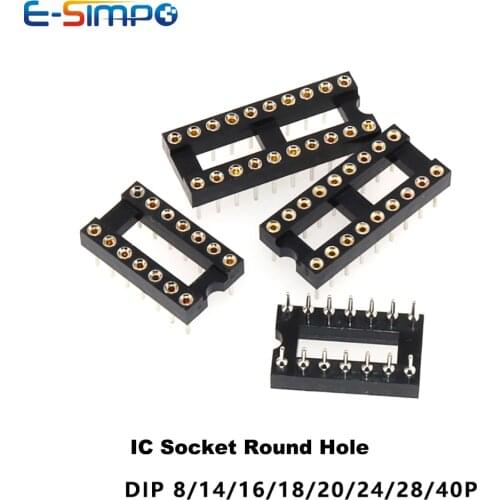 10PCS Round Hole IC socket Connector DIP6 DIP8 DIP14 DIP16 DIP18 DIP20 DIP28 Narrow Wide DIP40 pins Gold plated PCB IC Holder