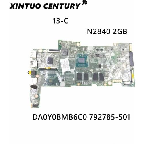 DA0Y0BMB6C0 792785-501 792785-001 UMA w N2840 CPU 2GB 32G eMMC for HP Stream 13-c Series Notebook PC Motherboard