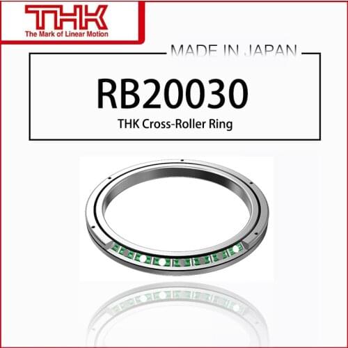 Original New THK Cross Roller Ring Inner Ring Rotation RB 20030 RB20030 RB20030UUCC0 R20030UUC0