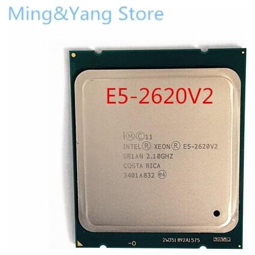 Intel Xeon CPU E5-2620V2 SR1AN 2.1GHz 6-Core 15M LGA2011 E5 2620V2 processor E5-2620 V2