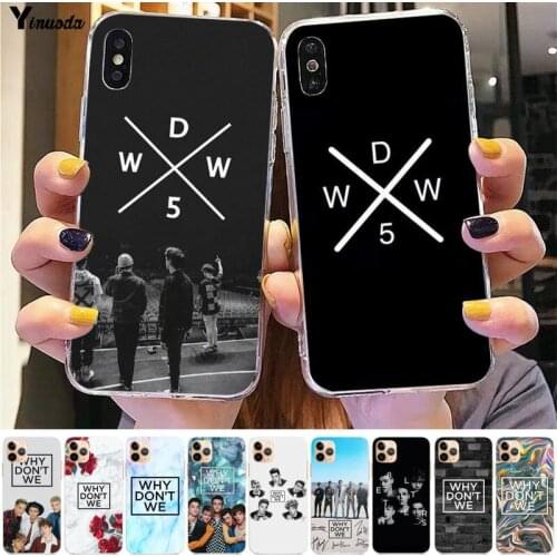 Yinuoda Why dont we Phone Case Cover for iPhone 8 7 6 6S Plus X 5S SE 2020 XR 11 pro XS MAX
