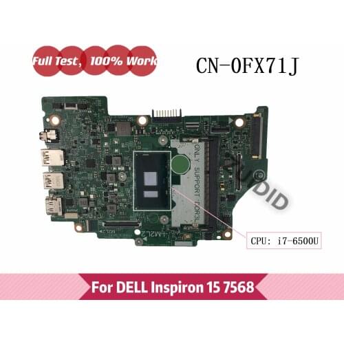 V90VN 15219-1 For DELL Inspiron 15 7568 Laptop Motherboard CN-0FX71J 0FX71J FX71J With i7-6500u CPU DDR3L 100% Tested OK