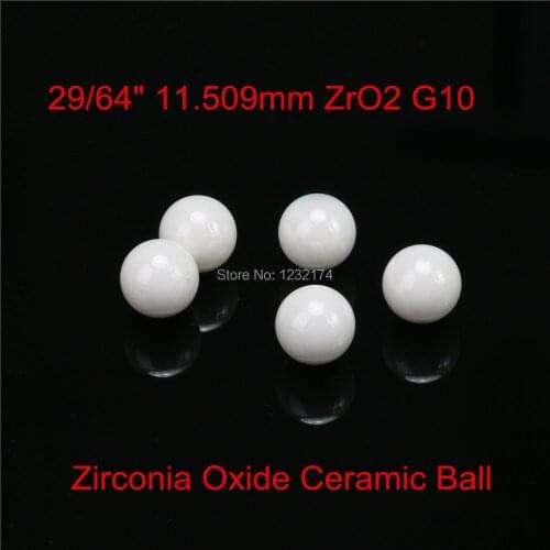 29/64"11.509mm ZrO2 Zirconia Oxide Ceramic Ball G10 50pcs for valve ball,bearing, homogenizer,sprayer,pump 11.509mm ceramic ball