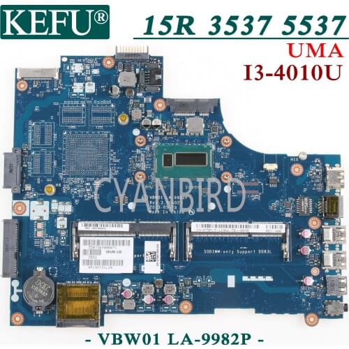 KEFU VBW01 LA-9982P original mainboard for Dell Inspiron 15R 5537 3537 UMA with I3-4010U Laptop motherboard