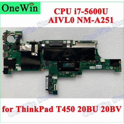 For T450 20BU 20BV Lenovo ThinkPad CPU NOK i7-5600U UMA AIVL0 NM-A251 PN 00HN531 00HN535 00HT728 00HN532 00HT729 00HT730 00HN536