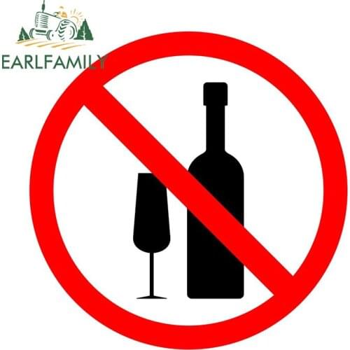 EARLFAMILY 13cm x 13cm for No Alcohol Car Stickers Windshield Windows Decal Waterproof Scratch-Proof Creativite Car Styling