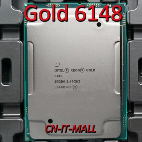 Pulled Xeon Gold 6148 Server cpu 2.4G 27.5M 20Core 40 Thread LGA3647 Processor
