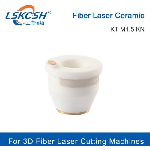 LSKCSH 3D Laser Head Ceramic Part Nozzle Holder M6 Thread 17mm Diameter KT M1.5 KN For LightCutter 3D Laser Cutting Head