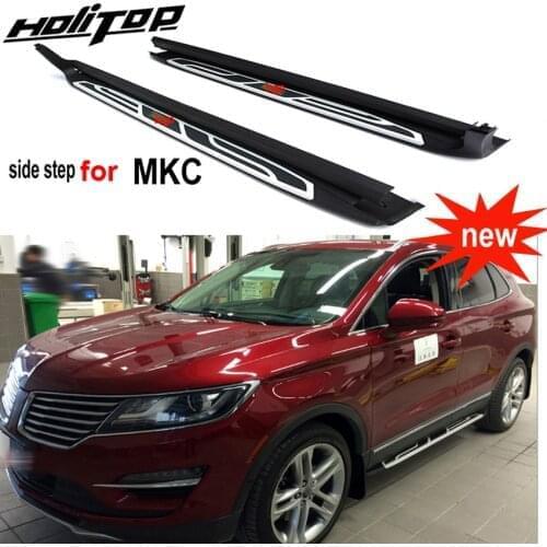 HOT running board side step bar foot Pedals For lincoln MKC,latest mode.best quality,high cost performance,Asian free shipping