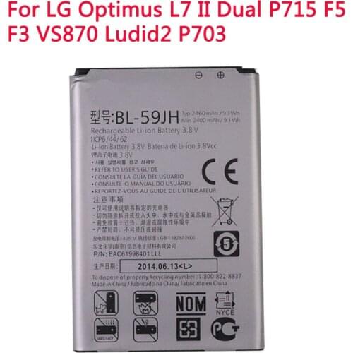 High Quality Phone Battery BL-59JH For LG Optimus L7 II Dual P715 F5 F3 VS870 Ludid2 P703 BL59JH BL 59JH Batteries 2460mAh
