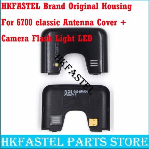 HKFASTEL Brand Original Housing For Nokia 6700 6700c 6700 classic Antenna Cover + Camera Flash Light LED Free shipping