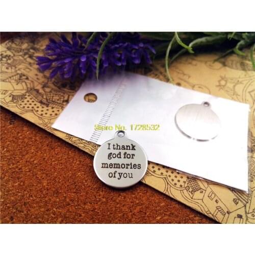 10pcs-stainless steel Charms "I thank god for memories you " DIY Charms Pendants for necklace/bracelet/keychain DIY jewelry