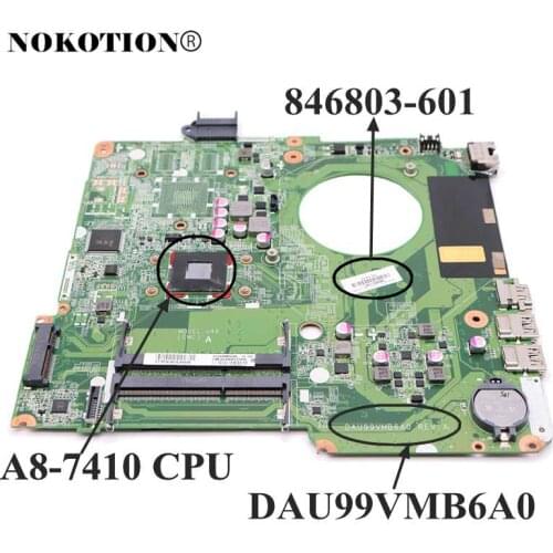 NOKOTION Laptop motherboard For HP Pavilion 15-F A8-7410 CPU DAU99VMB6A0 846803-601 846803-001 Main board works