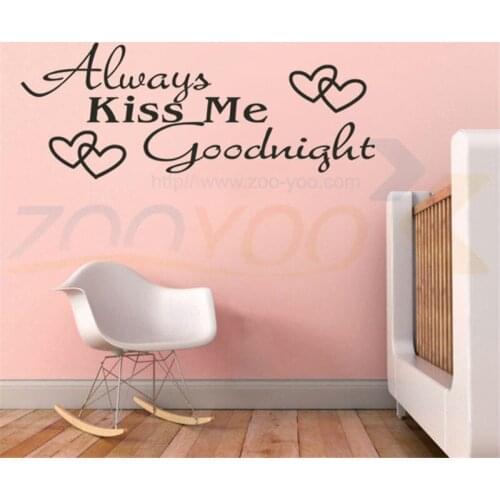 Always Kiss Me Goodnight Love Wall Decals Quote Decorations Living Room Sticker Bedroom Wallstickers Kids Room Decoration