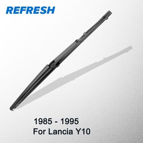 REFRESH Rear Wiper Blade for Lancia Y10