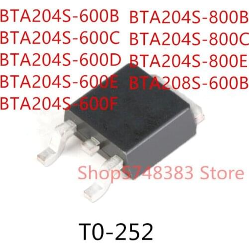 10PCS BTA204S-600B BTA204S-600C BTA204S-600D BTA204S-600E BTA204S-600F BTA204S-800B BTA204S-800C BTA204S-800E BTA208S-600B TO252