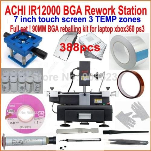 Hot sale ! ACHI IR12000 bga rework station 3 heat zones touch screen BGA soldering machine +388pcs 90mm bga stencils 21 gifts