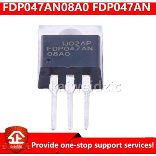 Kaiweikdic FDP047AN08A0 FDP047AN TO-220 Inverter welding machine triode, n-channel FET/Integrated circuit