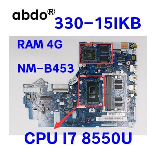 For Lenovo ideapad 330-15ikb laptop motherboard eg523 eg522 NM-B453 motherboard with CPU I7 8550U RAM 4G 100% test work