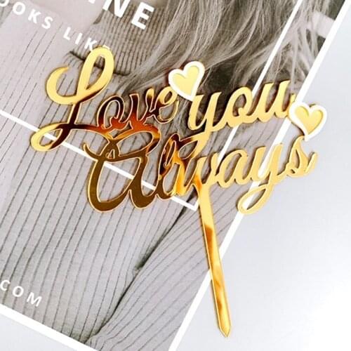 Wedding Acrylic Cake Topper Gold Always Love You Red Heart Acrylic Cake Topper For Wedding Girls Birthday Party Cake Decorations