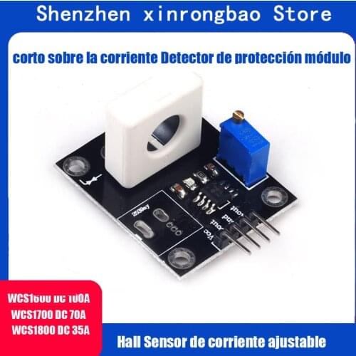 WCS1600 WCS1700 WCS1800 Hall Sensor de corriente ajustable DC100A 70A 35A corto sobre la corriente Detector de protección módulo