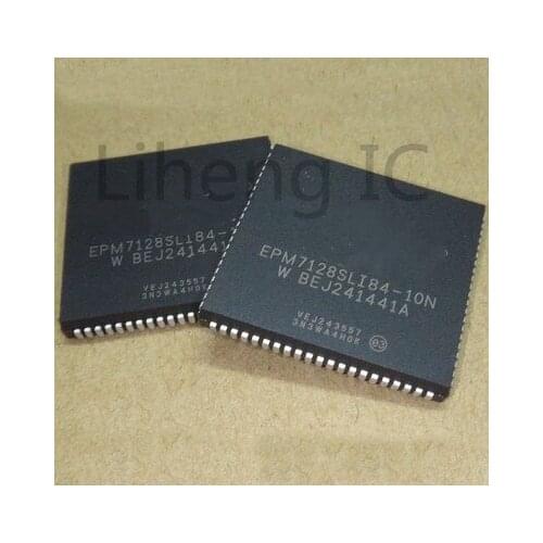 100% New&original EPM7128SLI84-10N EPM7128SLI84
