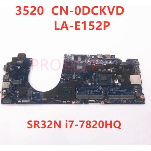 For DELL 3520 CN-0DCKVD 0DCKVD DCKVD Laptop Motherboard LA-E152P with SR32N I7-7820HQ CPU 100%fully tested