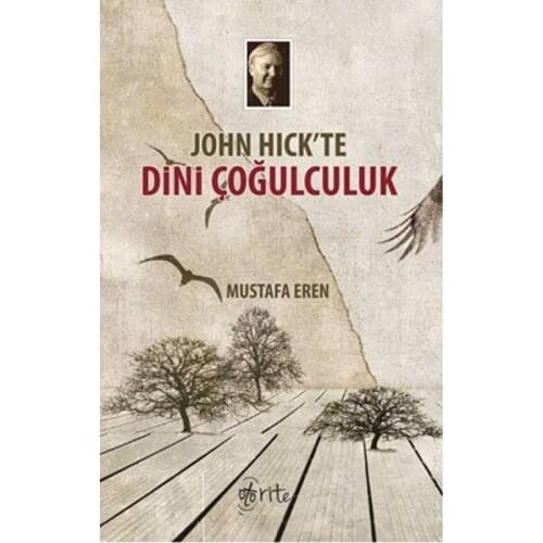 John Hick'te Religious Pluralism Mustafa Eren Authority