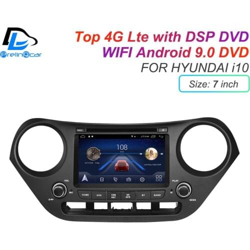 IPS screen DSP sound Android 9.0 2 DIN 4G Lte radio For hyundai grand I10 GPS DVD player stereo navigation