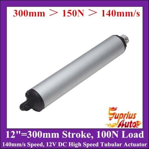 140mm/s High Speed 12inch/ 300mm Stroke 12v linear actuator with 100N/ 10KG load rating tubular actuator