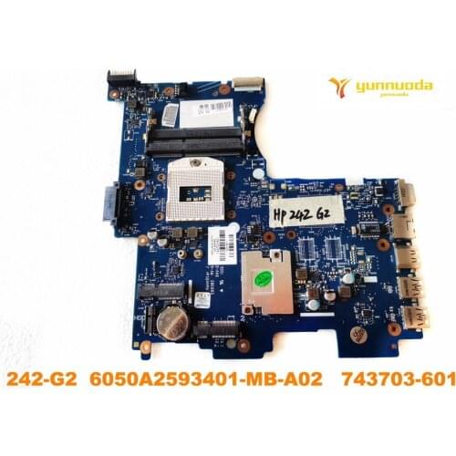 Original for HP 242-G2 laptop motherboard 242-G2 6050A2593401-MB-A02 743703-601 tested good free shipping
