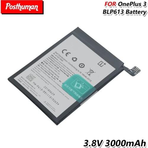 BLP613 Mobile Phone Battery For OnePlus 3 Three 3.8V 3000mAh High Capacity Rechargeable li-ion Li-Po Lithium phone battery