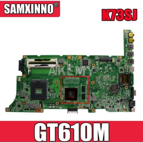 Akemy NEW K73SD Motherboard For ASUS K73SV K73SJ K73SM X73S A73S laptop Motherboard K73SD Mainboard 100% ok GT610M