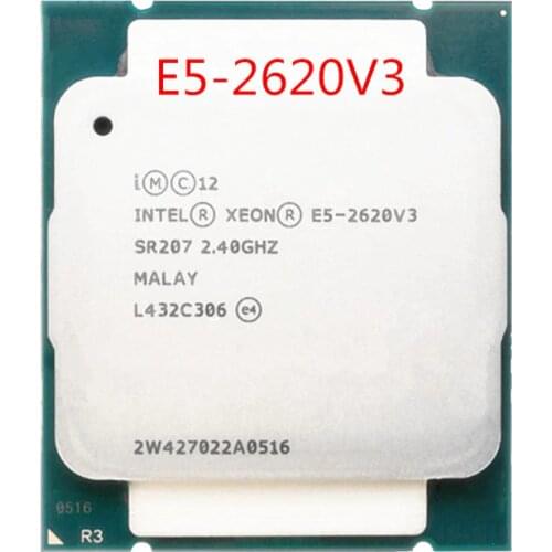 Original E5-2620V3 E5-2620 V3 E5 2620V3 CPU Processor six-core LGA2011-3 2.4GHZ 22nm 85W scrattered pieces