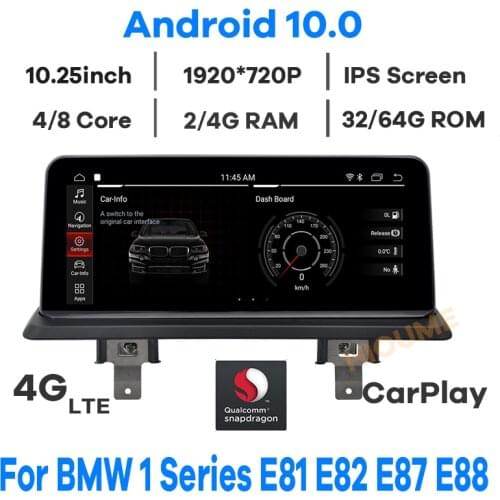 10.25'' Qualcomm CPU Android 10 Car Multimedia Player GPS Radio for BMW 1 Series 118i 120i E81 E82 E87 E88 2005-2012 Stereo Navi